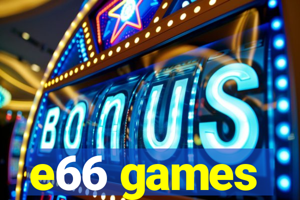 e66 games